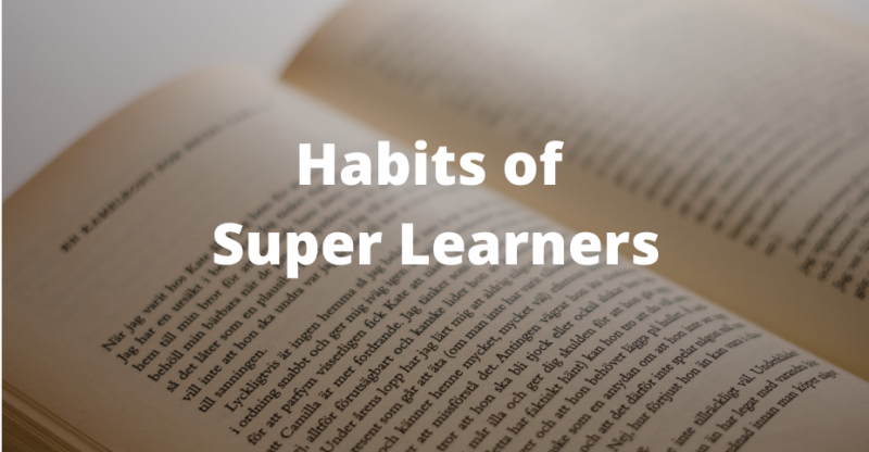 Habits of Super Learners